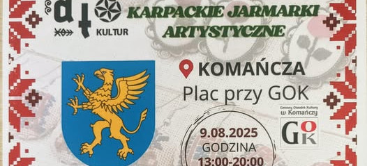 Karpackie Zwierciadło Kultur - Jarmarki Artystyczne w Komańczy już 9 sierpnia 2025!