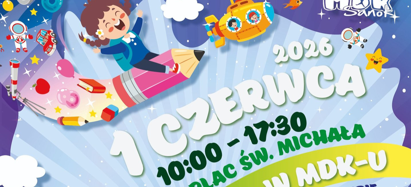 DZIEŃ DZIECKA  w Młodzieżowym Domu Kultury w Sanoku