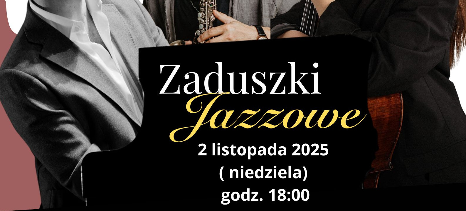 Zaduszki Jazzowe w Jasiu Wędrowniczku 