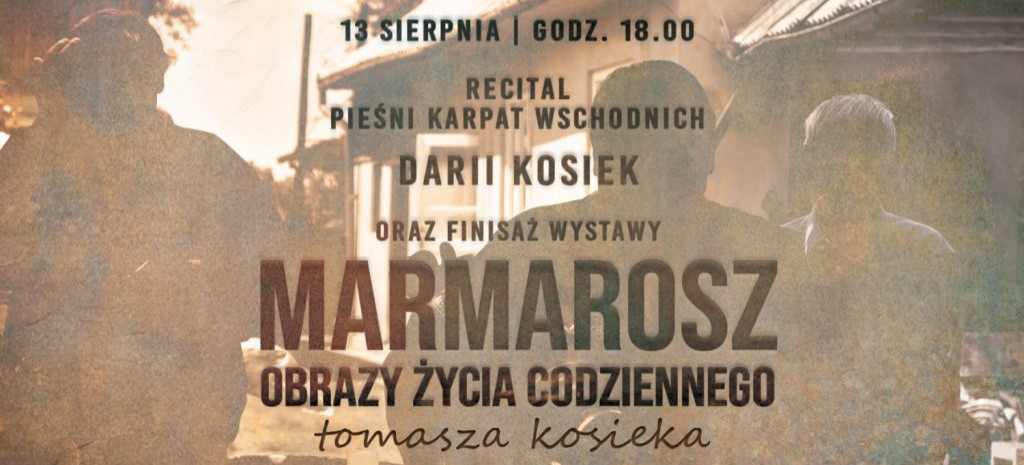 FORESTERIUM. Recital pieśni Karpat Wschodnich i finisaż wystawy Marmarosz