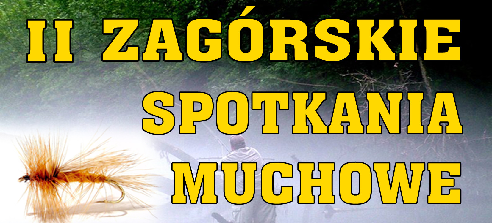 II Zagórskie Spotkania Muchowe