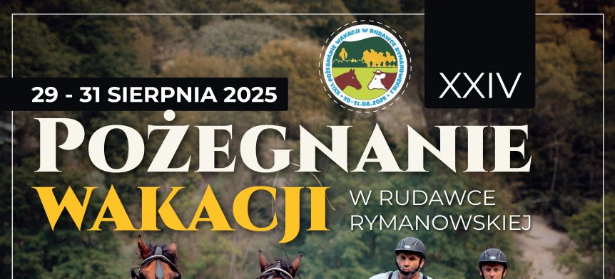 Pożegnanie Wakacji w Rudawce Rymanowskiej
