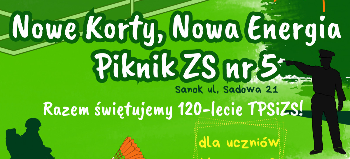 Piknik „Nowe Korty, Nowa Energia” w Zespole Szkół nr 5 w Sanoku
