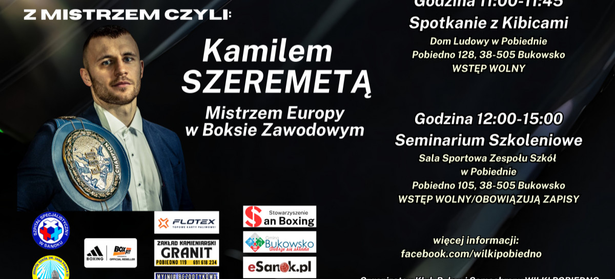 Kamil Szeremeta w Pobiednie! Spotkanie z kibicami i seminarium szkoleniowe