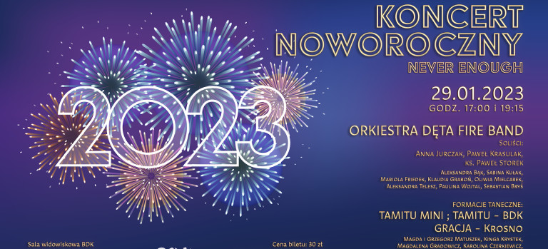 Koncert Noworoczny „Never Enough”  2023