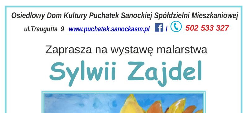 Wystawa malartwa - Sylwia Zajdel