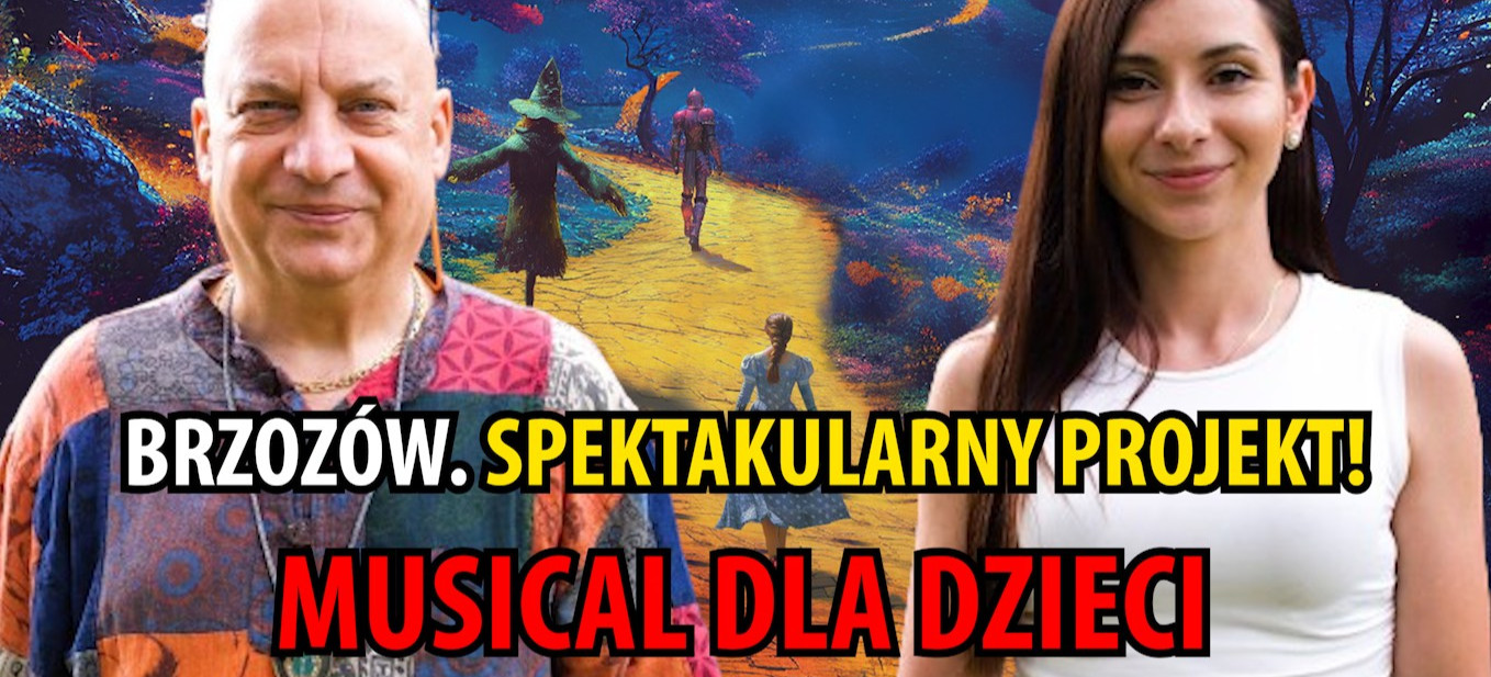 BRZOZÓW. Spektakularny projekt. Musical dla dzieci w reżyserii wybitnego specjalisty! (VIDEO)