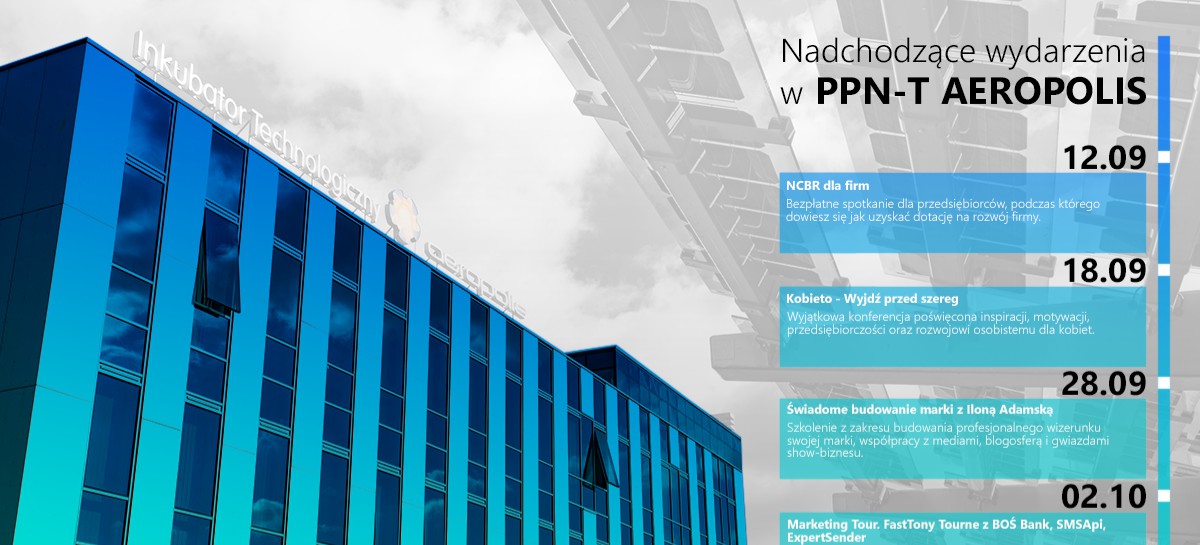 Inkubator Technologiczny w Jasionce zaprasza na cykl wydarzeń