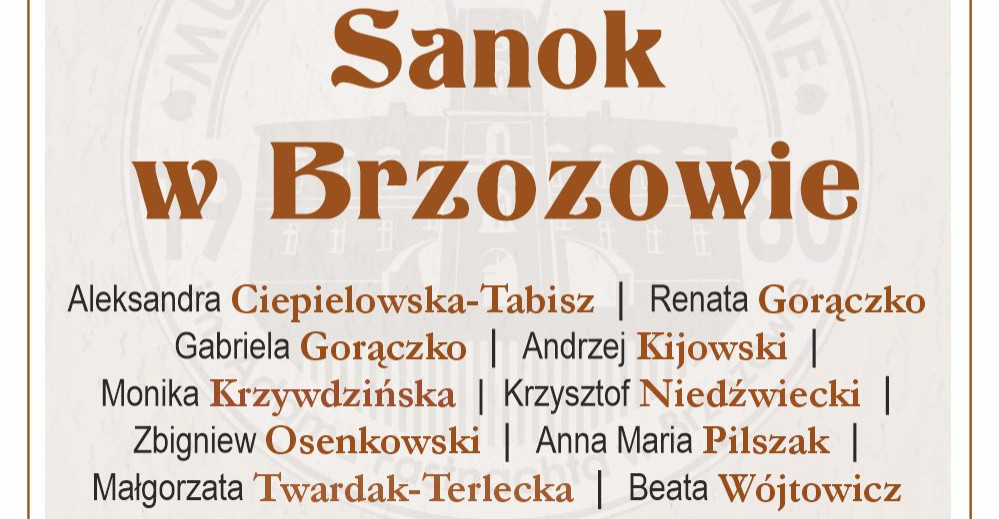 Sanok w Brzozowie. Ciekawa wystawa w muzeum