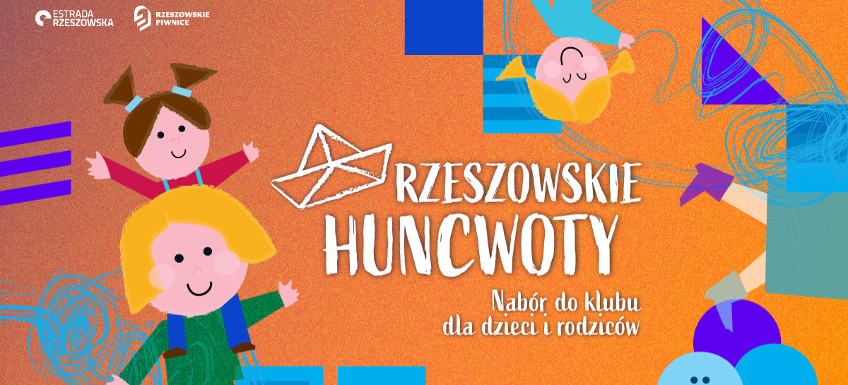 „Rzeszowskie Huncwoty” – nabór do klubu dla dzieci i rodziców