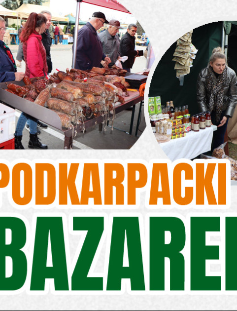 21 STYCZNIA: Podkarpacki Bazarek! Zdrowa i ekologiczna żywność dla każdego!