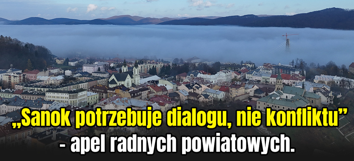 SANOK: „Wzywamy do dialogu i odpowiedzialności” – stanowisko radnych powiatowych