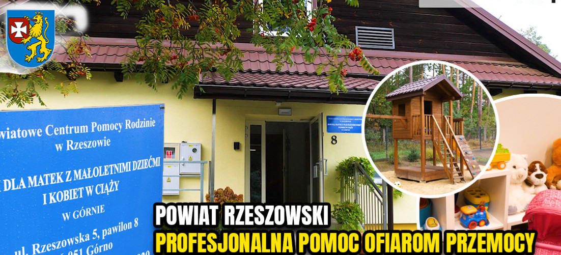 POWIAT RZESZOWSKI. Profesjonalna i serdeczna pomoc ofiarom przemocy. „Jest lepiej niż w domu” (VIDEO)