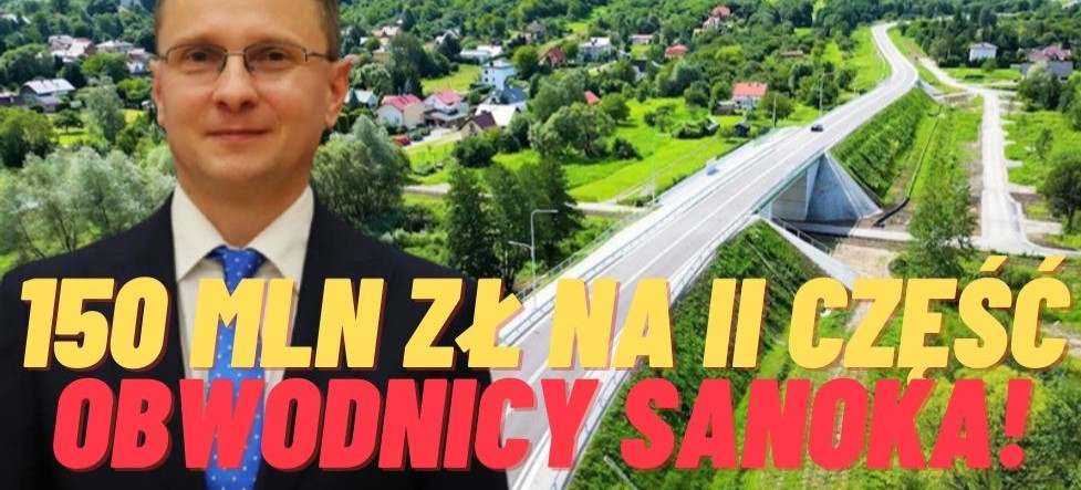 SANOK. 150 mln zł na II cześć obwodnicy Sanoka! Znamy oferty