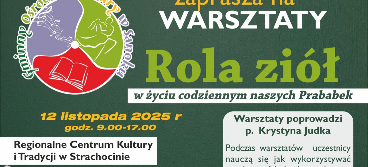 Warsztaty z GOK-iem! „Rola ziół w życiu codziennym naszych Prababek”