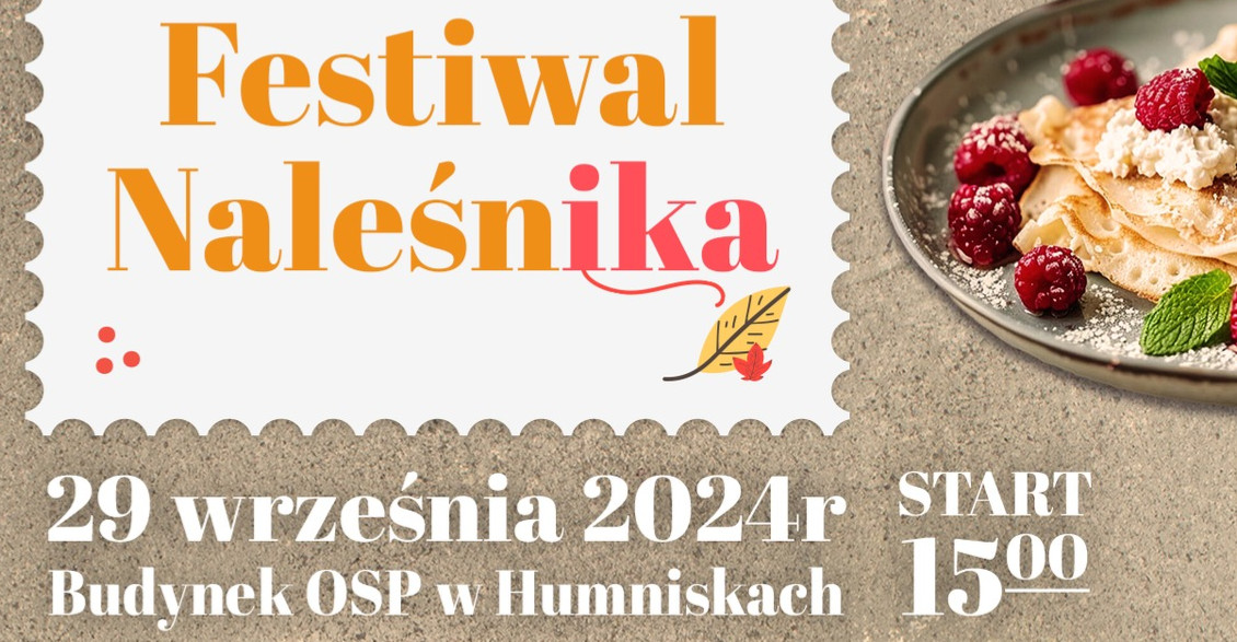 W najbliższą niedzielę Festiwal Naleśnika w Humniskach