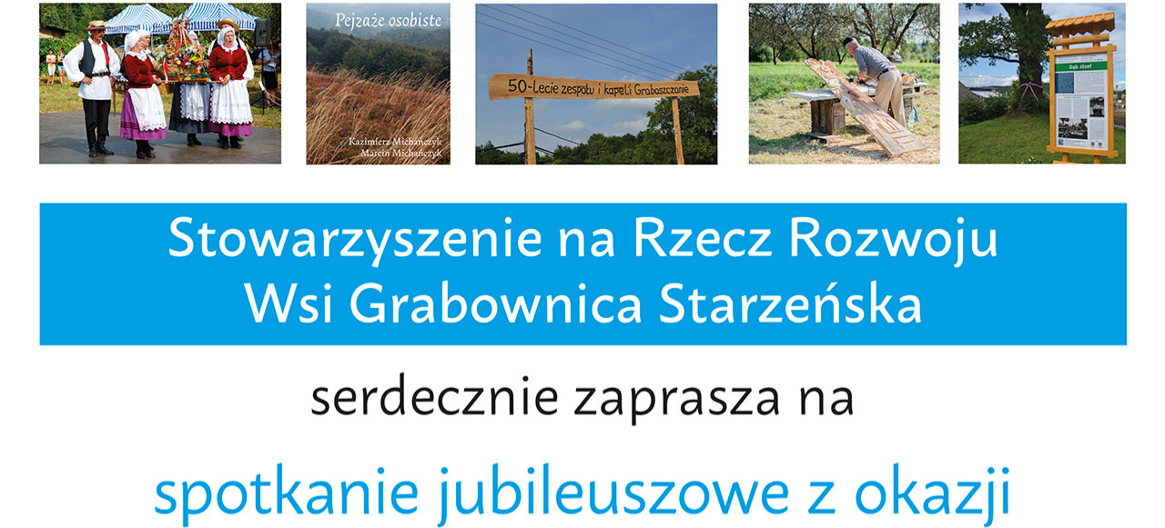 Jubileusz 20-lecia Stowarzyszenia na Rzecz Rozwoju Wsi Grabownica Starzeńska