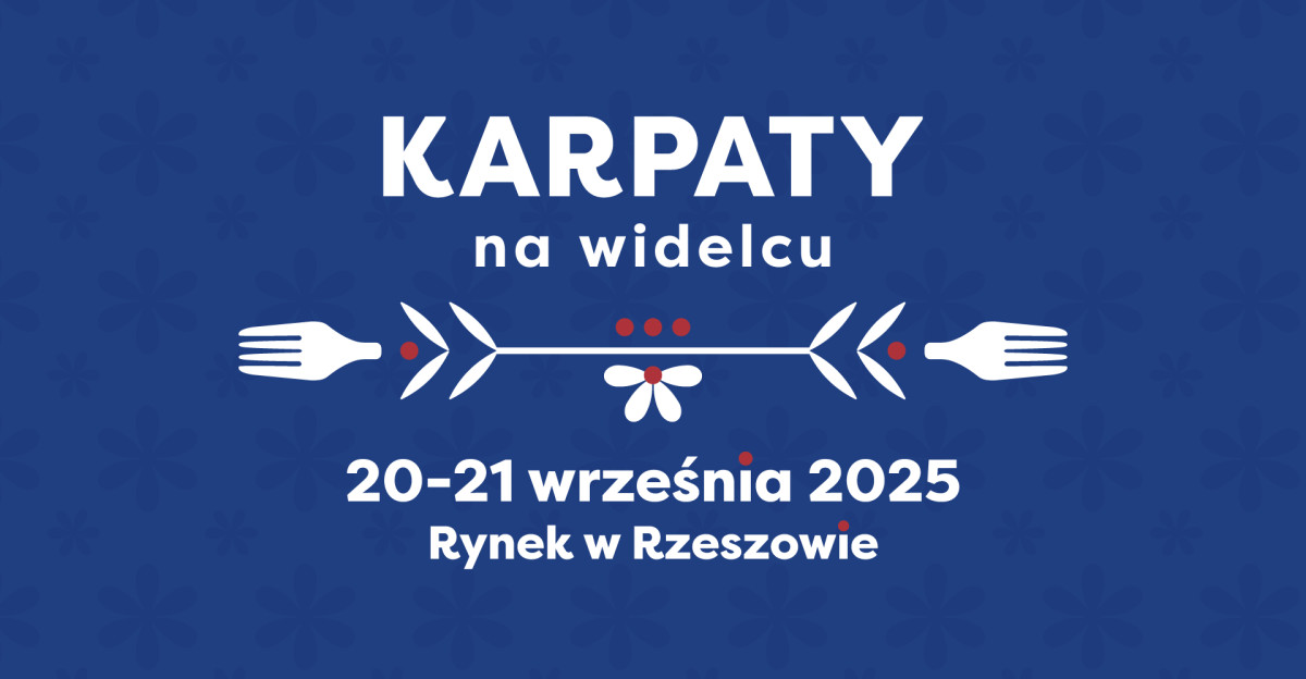 Karpaty na Widelcu – kulinarne święto w sercu Rzeszowa już 20–21 września!