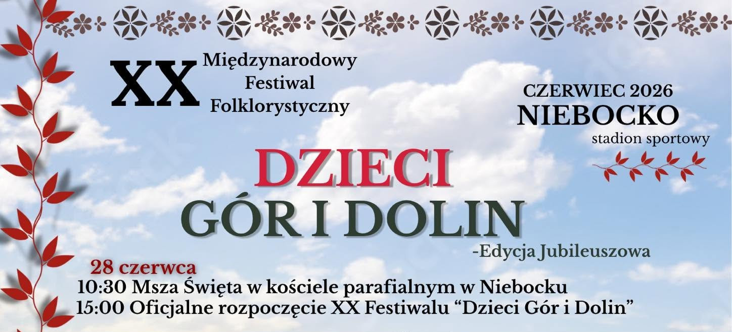 Przed nami XX Jubileuszowy Festiwal „Dzieci Gór i Dolin” w Niebocku