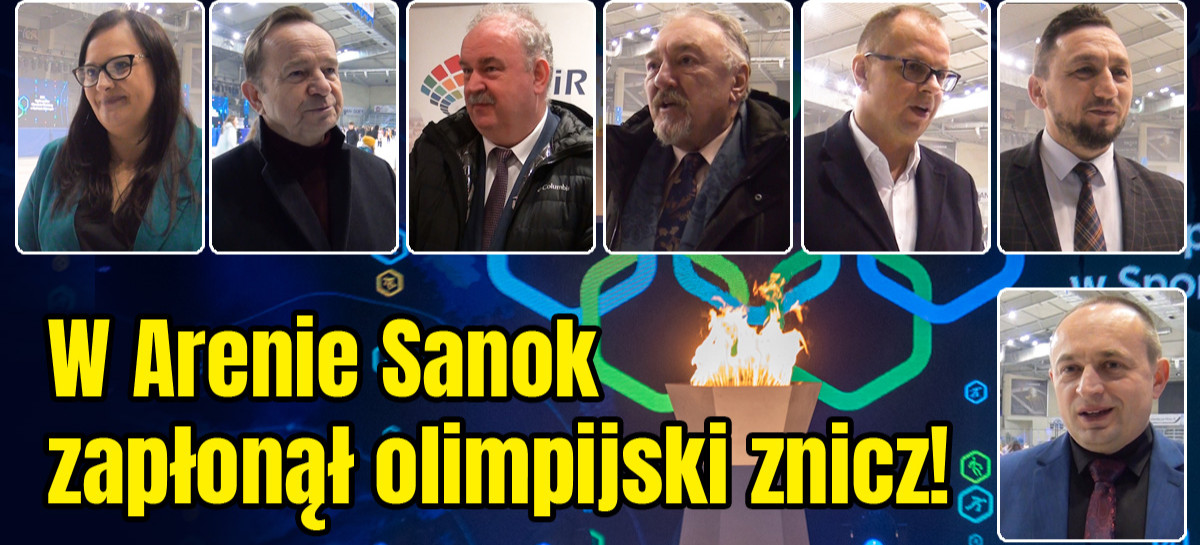 W Arenie Sanok zapłonął olimpijski znicz! NASZA RELACJA VIDEO, WYWIADY