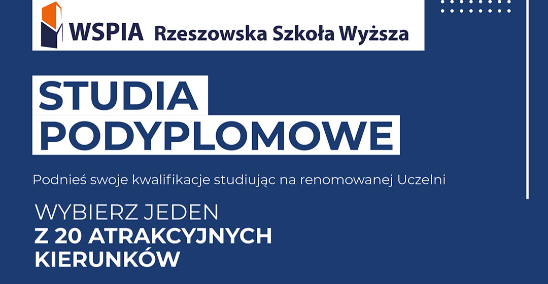 Wybierz Studia Podyplomowe w WSPiA i wejdź na wyższy poziom kariery zawodowej!