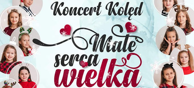 BRZOZÓW: Koncert Kolęd “Małe serca – wielka kolęda”