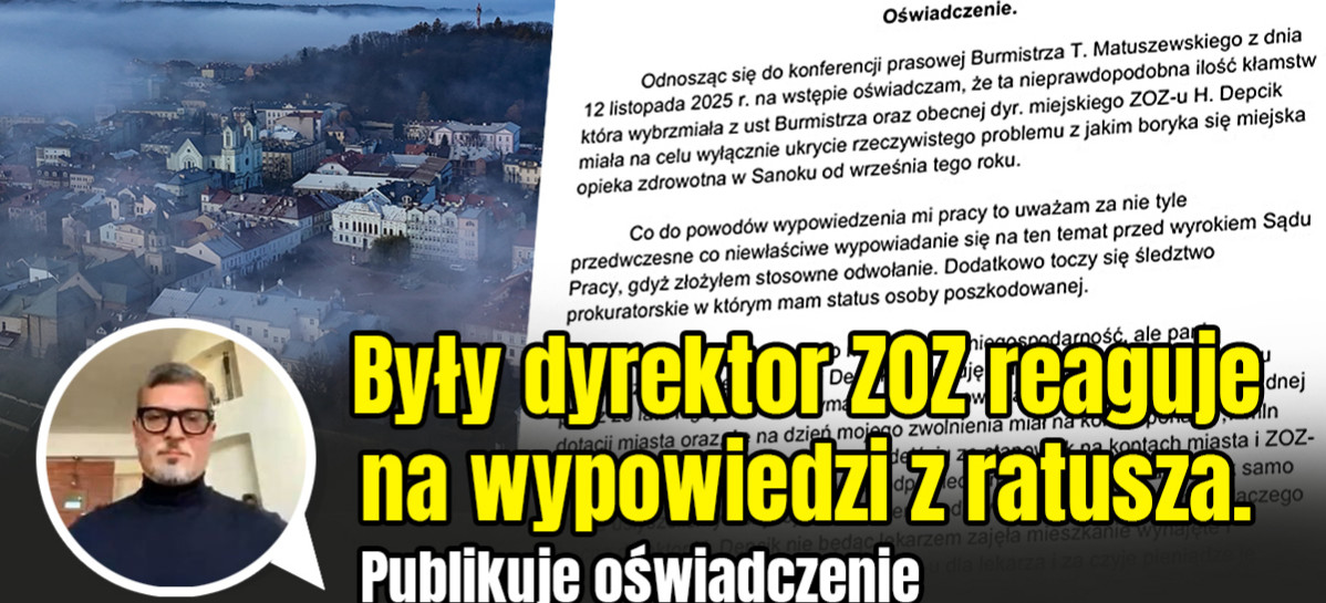 SANOK: Były dyrektor ZOZ reaguje na wypowiedzi z ratusza. Publikuje oświadczenie