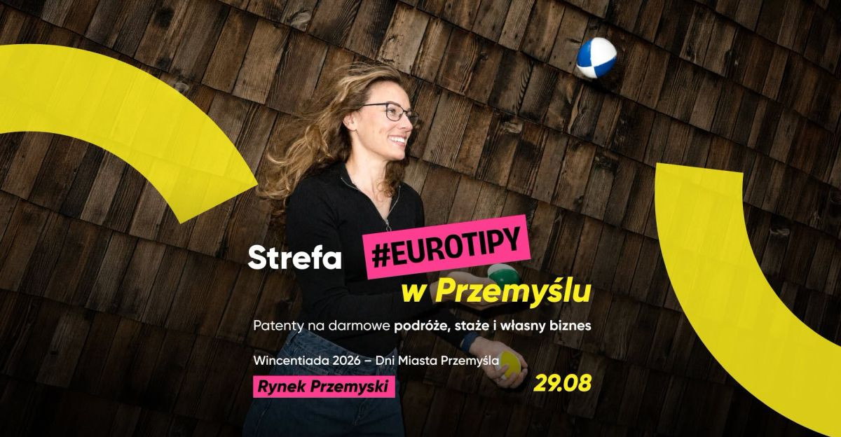 #EuroTipy na Wincentiadzie. Praktyczne wskazówki dla młodych w Przemyślu
