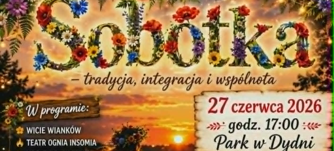 Magiczna Noc Świętojańska w Dydni. Sprawdź program!
