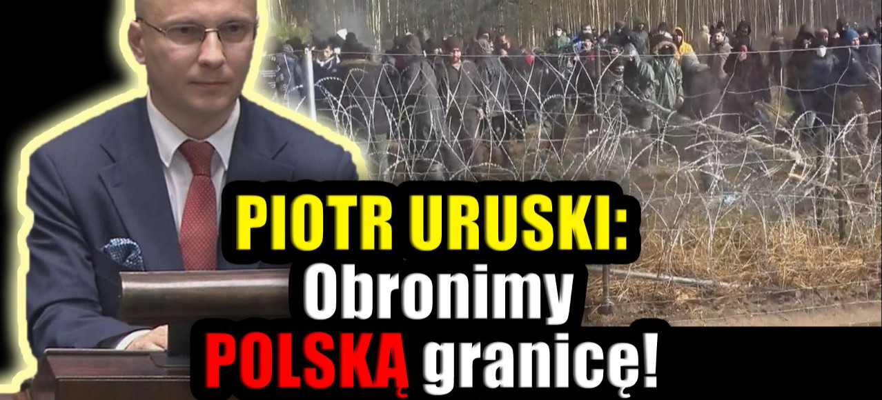 Poseł Uruski w Sejmie: Damy radę, obronimy polską granicę! (VIDEO)