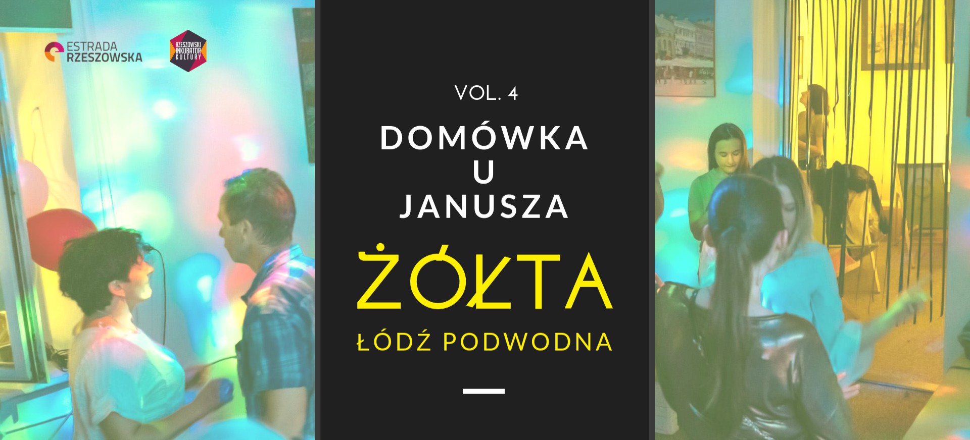 Domówka u Janusza vol. 4 w Rzeszowie – popłyniemy „Żółtą Łodzią Podwodną”