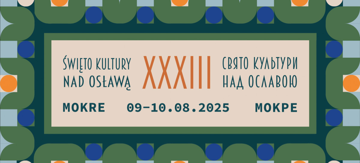 33. Święto Kultury nad Osławą. Uczta dla miłośników kultury ludowej
