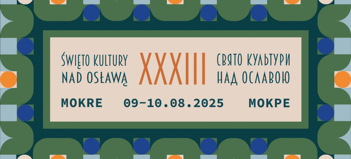 33. Święto Kultury nad Osławą. Uczta dla miłośników kultury ludowej