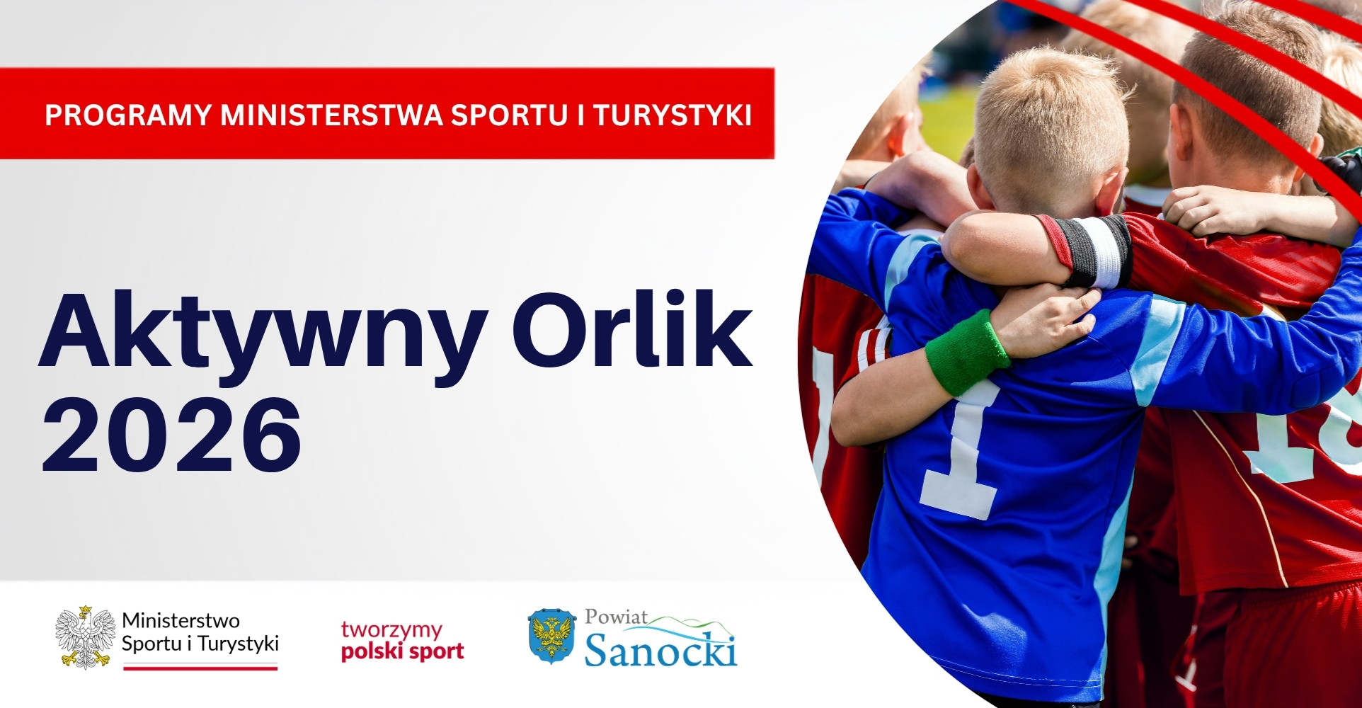 Powiat Sanocki z dofinansowaniem w programie „Aktywny Orlik 2026”