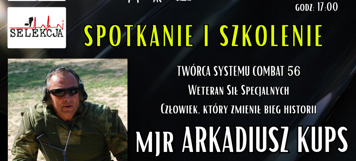 Spotkanie z twórcą Combat 56 w Jurowcach. Mjr Arkadiusz Kups poprowadzi szkolenie o bezpieczeństwie