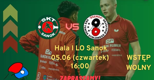 SKT Sanok Rubber – czas na decydujące starcia w barażach