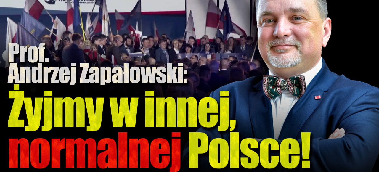 Prof. ANDRZEJ ZAPAŁOWSKI: Dbać o bezpieczeństwo Polski! Żyjmy w NORMALNYM kraju (VIDEO)