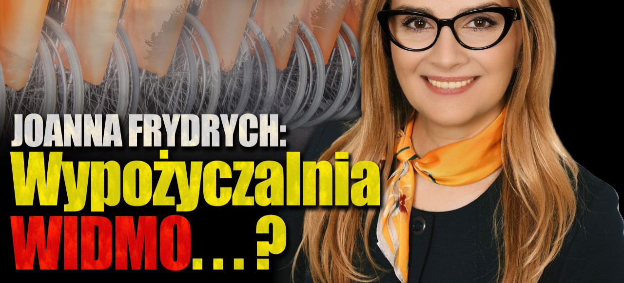 Joanna Frydrych: Wypożyczalnia widmo? Sprzęt za 200 mln, którego nikt nie widział.
