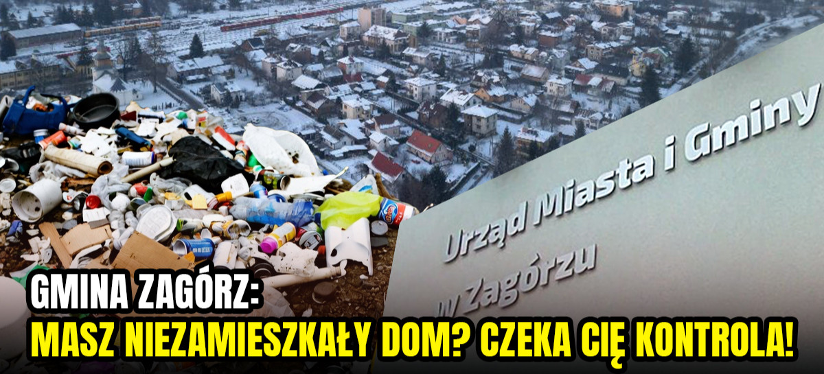 GMINA ZAGÓRZ: Masz niezamieszkały dom? Czeka Cię kontrola!