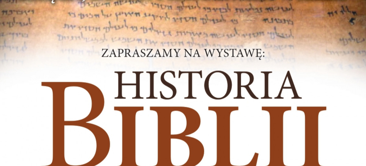 „Historia Biblii” – wyjątkowa wystawa w Sanoku. Ponad 3000 lat dziejów jednej księgi