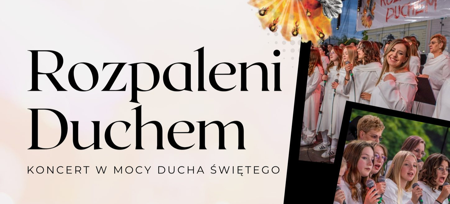 Niezwykły koncert muzyki chrześcijańskiej  „Rozpaleni Duchem”