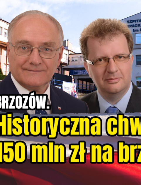 BRZOZÓW. Historyczna chwila dla szpitala. 150 mln zł na brzozowską onkologię!