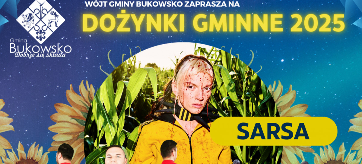 Gminne dożynki w Bukowsku. Sarsa gwiazdą wieczoru!