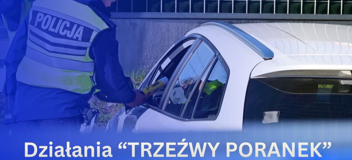 „Trzeźwy poranek” – podsumowanie działań na Podkarpaciu