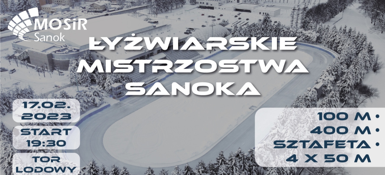 Łyżwiarskie Mistrzostwa Sanoka na torze lodowym!