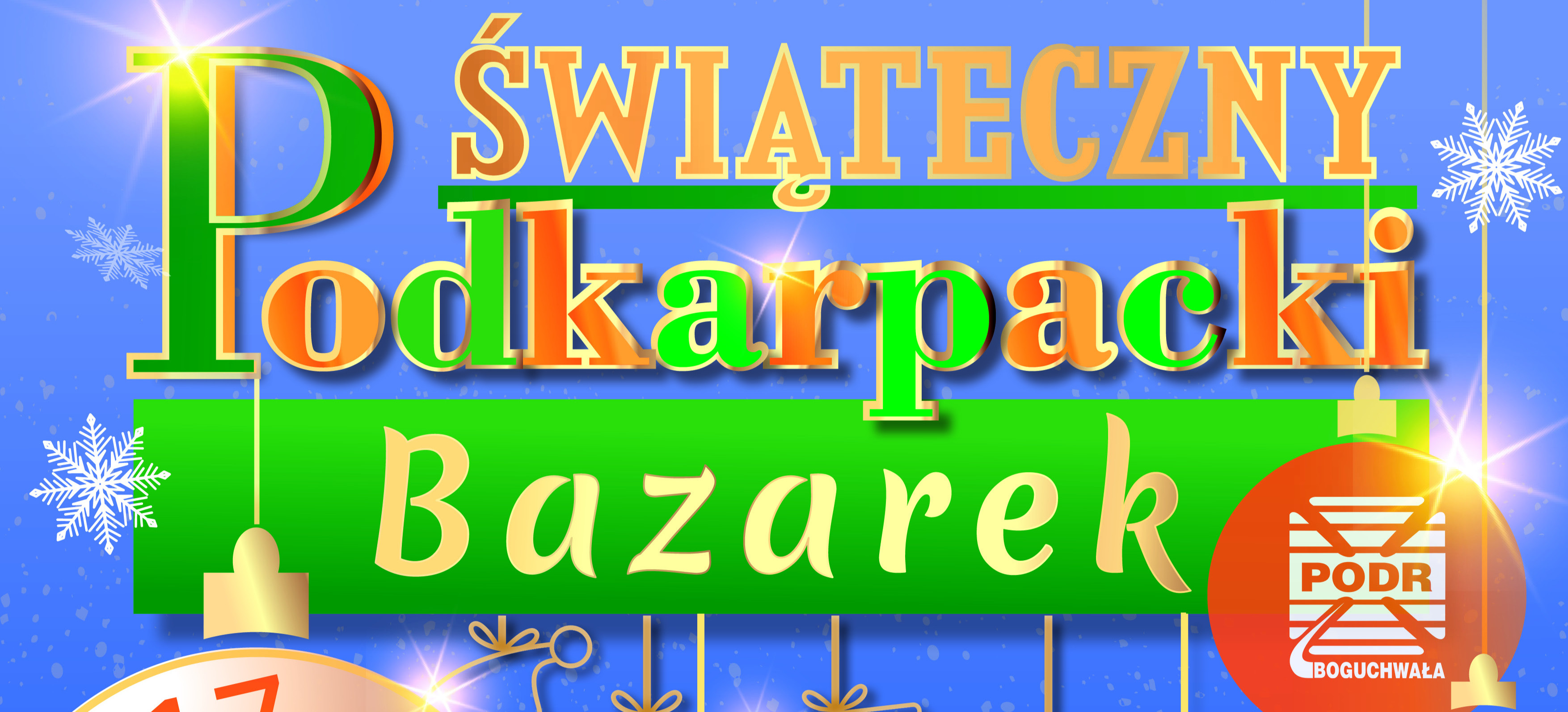 Świąteczny Podkarpacki Bazarek! Święty Mikołaj, żywa szopka, konkursy!