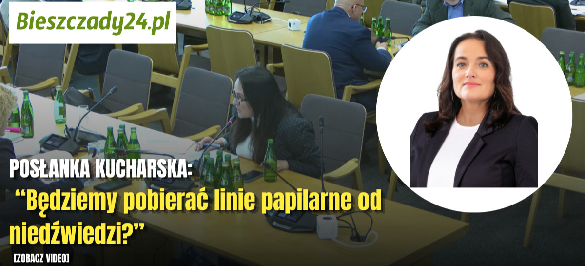 POSŁANKA KUCHARSKA: „Będziemy pobierać linie papilarne od niedźwiedzi?” [VIDEO]