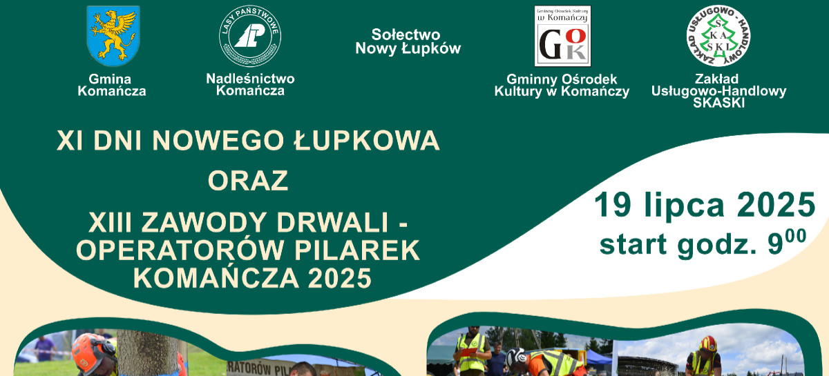 Sport, rywalizacja i dobra zabawa. Dni Nowego Łupkowa i Zawody Drwali w Komańczy