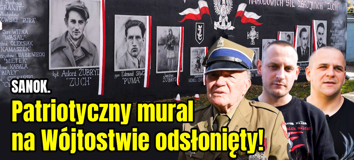 SANOK. Patriotyczny mural na Wójtostwie odsłonięty! (VIDEO, ZDJĘCIA)