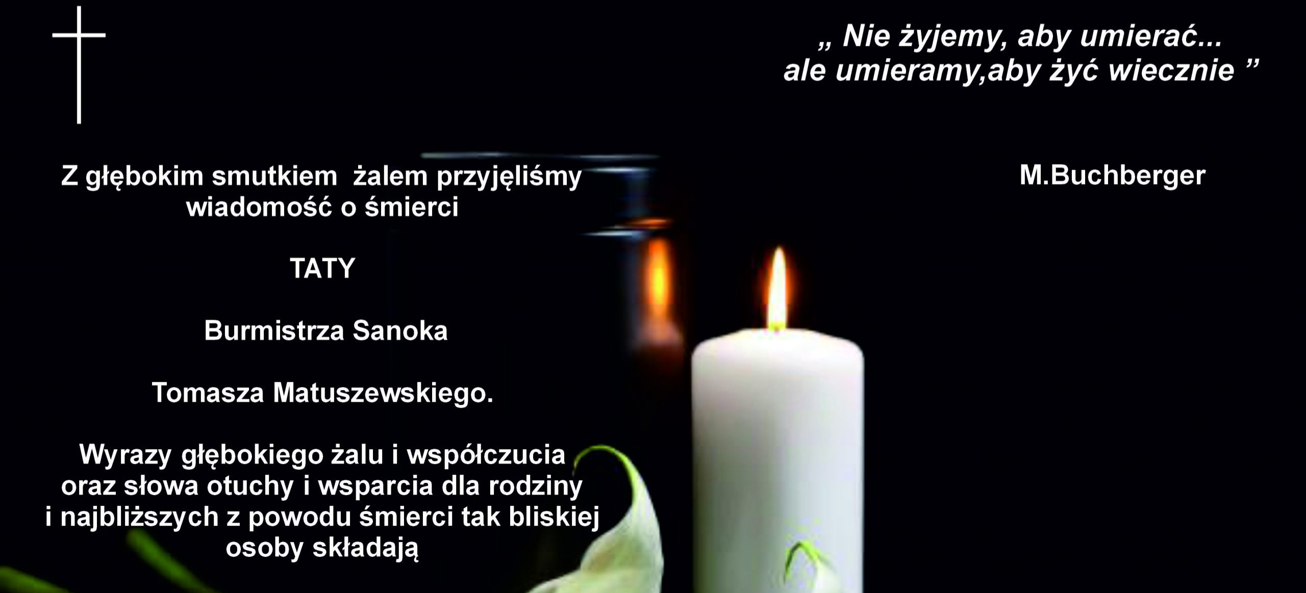 Wyrazy współczucia z powodu śmierci Taty dla Burmistrza Sanoka Tomasza Matuszewskiego